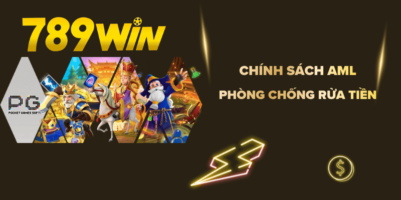 Chính Sách AML 789WIN